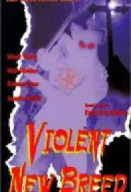 Violent ew Breed - постер