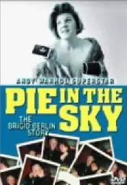 Pie in the Sky: The Brigid Berlin Story - постер