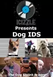 Icizzle Presents Dog IDS - постер