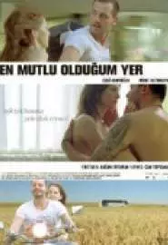 En Mutlu Oldugum Yer - постер