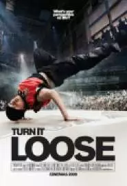 Turn It Loose - постер