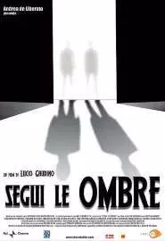 Segui le ombre - постер