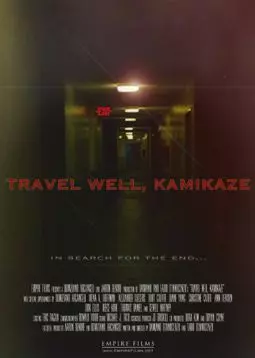 Travel Well, Kamikaze - постер