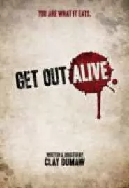 Get Out Alive - постер