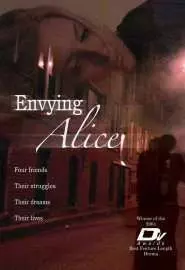 Envying Alice - постер