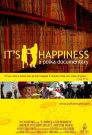 It's Happiness: A Polka Documentary - постер