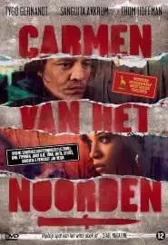 Carmen van het noorden - постер