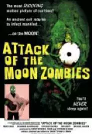 Attack of the Moon Zombies - постер