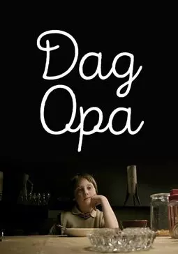 Dag opa - постер