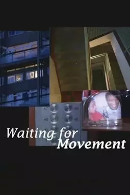 Waiting for Movement - постер