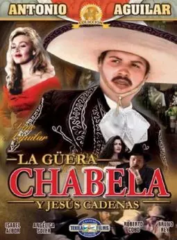 La güera Chabela - постер