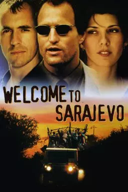 Добро пожаловать в Сараево - постер