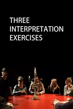 Trois exercices d'interprétation - постер