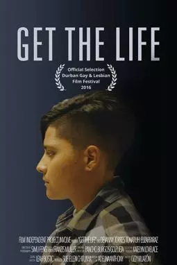 Get the Life - постер