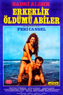 Erkeklik öldü mü abiler - постер