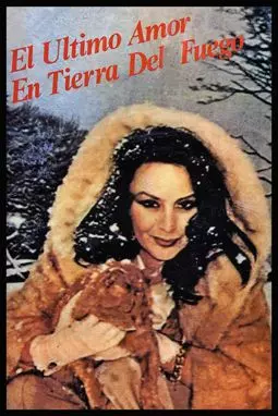 El último amor en Tierra del Fuego - постер