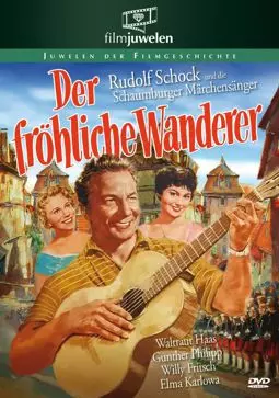 Der fröhliche Wanderer - постер