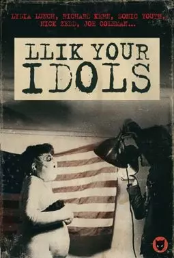 Llik Your Idols - постер