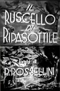 Il ruscello di Ripasottile - постер