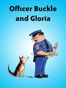 Officer Buckle and Gloria - постер
