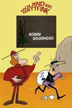 Robin Goodhood - постер