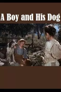 Мальчик и его собака - постер