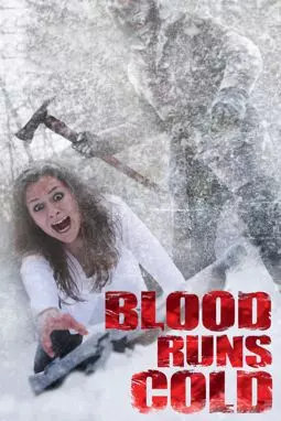 Blood Runs Cold - постер