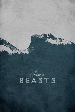 Some Beasts - постер