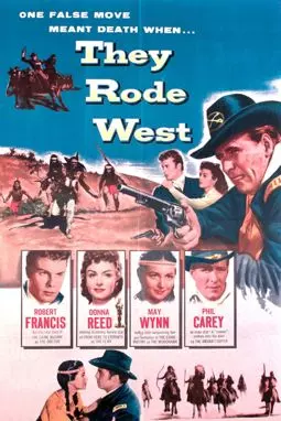 They Rode West - постер