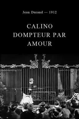 Calino dompteur par amour - постер