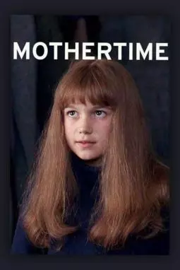 Mothertime - постер