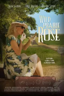 Wild Prairie Rose - постер