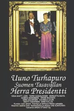 Uuno Turhapuro, Suomen tasavallan herra presidentti - постер