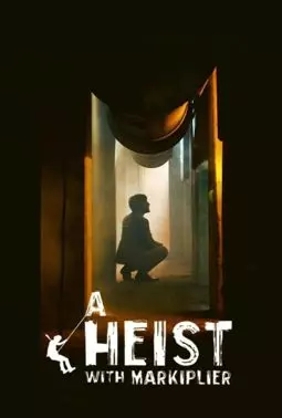 A Heist with Markiplier - постер