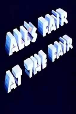 All's Fair at the Fair - постер