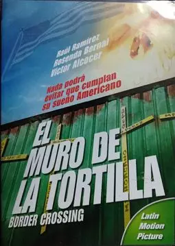 El muro de la tortilla - постер
