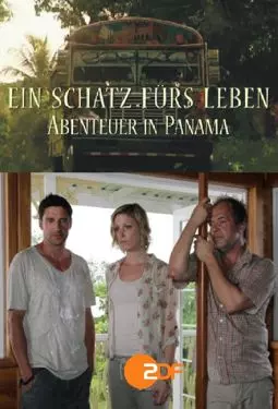 Ein Schatz fürs Leben - Abenteuer in Panama - постер