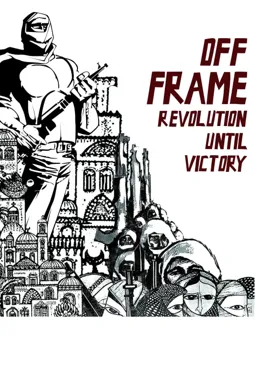 Off Frame AKA Revolution until Victory - постер