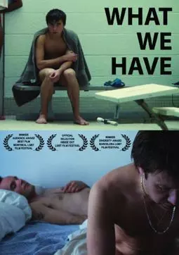 What We Have - постер