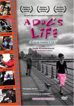 A Dog's Life: A Dogamentary - постер