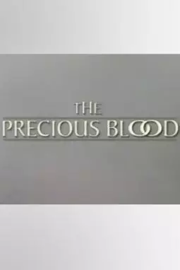 The Precious Blood - постер