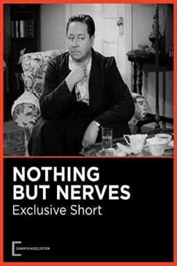 Nothing But Nerves - постер