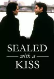 Sealed with a Kiss - постер
