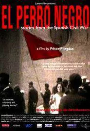 Чёрный пёс: Рассказы о гражданской войне в Испании - постер