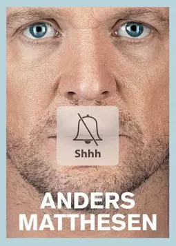 Anders Matthesen: Shhh - постер