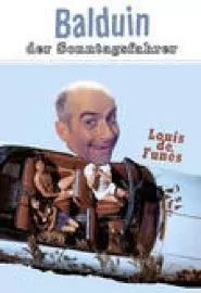 Balduin, der Sonntagsfahrer - постер