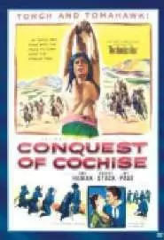 Conquest of Cochise - постер