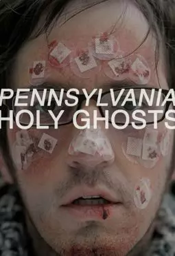 Pennsylvania Holy Ghosts - постер