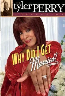 Why Did I Get Married? - постер