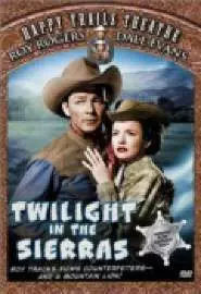 Twilight in the Sierras - постер